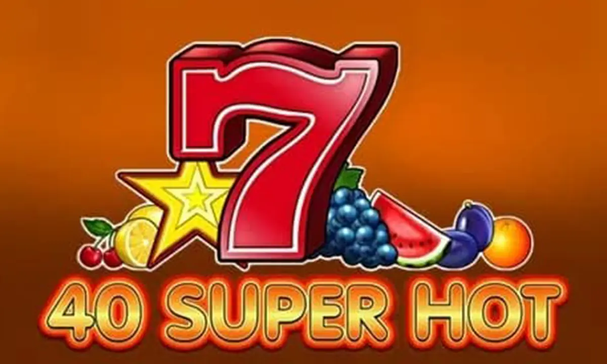 40 Super Hot